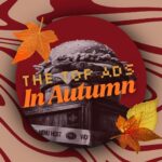 The Top Ads Emerging in Autumn
