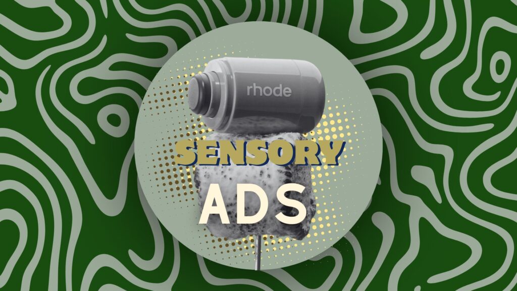 Sensory ads