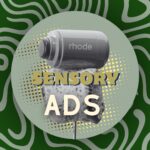 Sensory ads