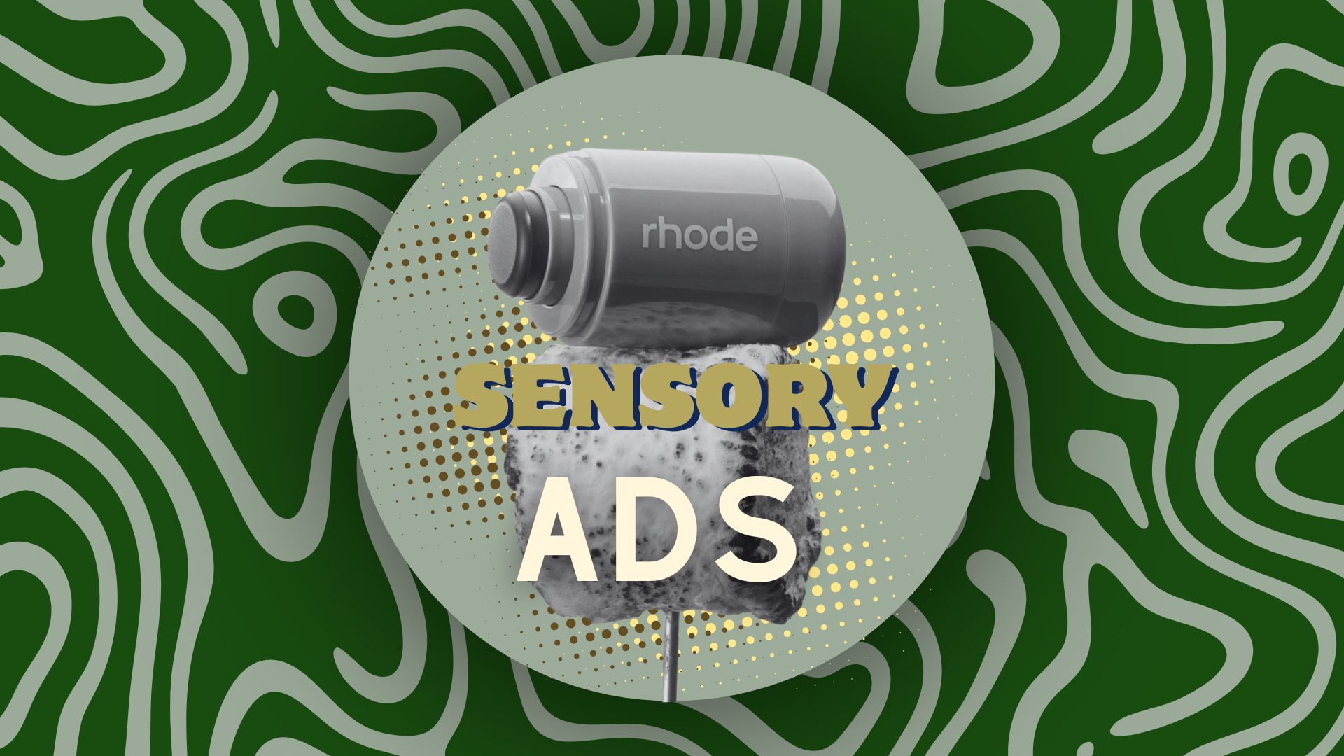Sensory ads