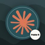 Fable 5